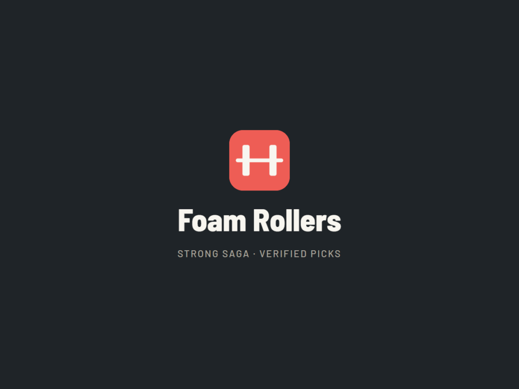 Foam Rollers. Strong Saga category image