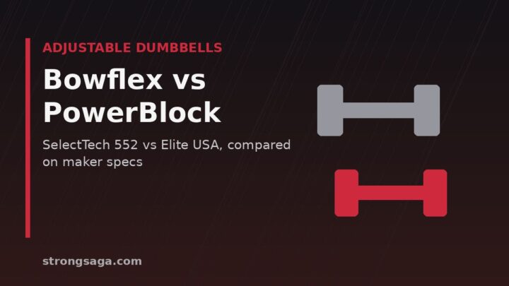 Bowflex vs PowerBlock: Which Adjustable Dumbbells to Buy?